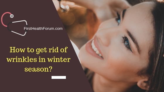 How to get rid of wrinkles in winter season